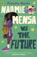 The Dream Team: Naomie Mensa vs. the Future