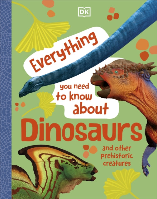 Everything You Need to Know About Dinosaurs Best Books for Schools