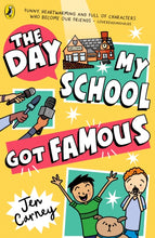 Load image into Gallery viewer, The Day My School Got Famous
