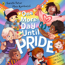 Load image into Gallery viewer, One More Day Until Pride
