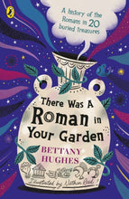 Load image into Gallery viewer, There Was a Roman in Your Garden
