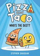 Pizza and Taco:Who's The Best?