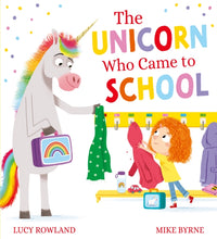 Load image into Gallery viewer, The Unicorn Who Came to School
