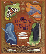 Load image into Gallery viewer, Wild Languages of Mother Nature
