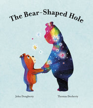 Load image into Gallery viewer, The Bear-Shaped Hole
