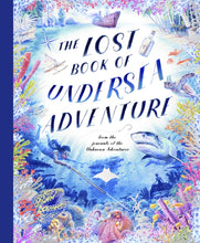 Load image into Gallery viewer, The Lost Book of Undersea Adventure
