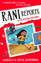Load image into Gallery viewer, Rani Reports : on The Missing Millions
