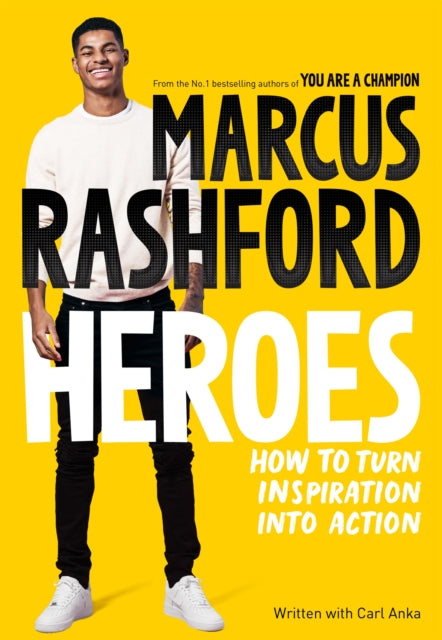 Heroes : How to Turn Inspiration Into Action