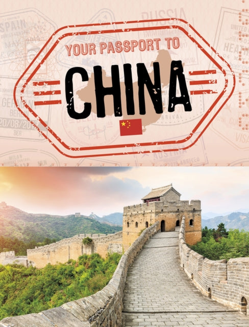 Your Passport to China