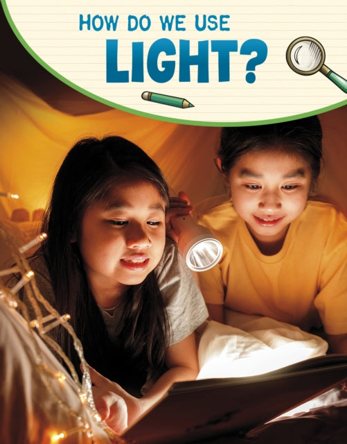 How Do We Use Light? Best Books for Schools