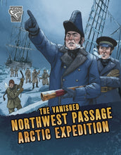 Load image into Gallery viewer, The Vanished Northwest Passage
