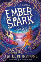 Load image into Gallery viewer, Ember Spark and the Thunder of Dragons
