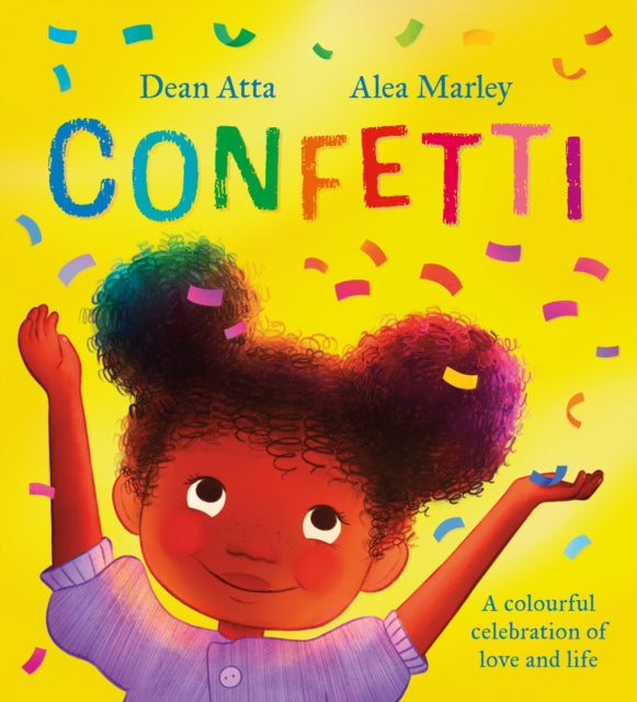 Confetti : A colourful celebration of love and life