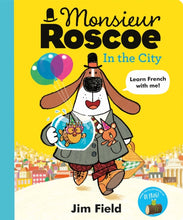 Load image into Gallery viewer, Monsieur Roscoe in the City
