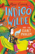 Indigo Wilde and the Giant Problem  #3