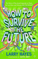 How to Survive The Future  #3