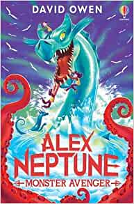 Alex Neptune, Monster Avenger #3