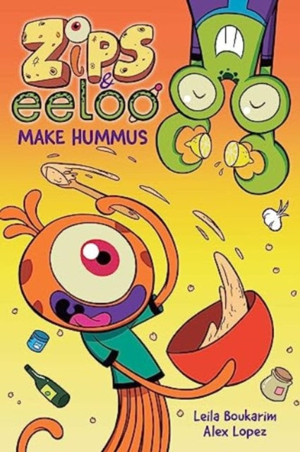 Zips and Eeloo Make Hummus : 1