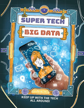 Load image into Gallery viewer, Super Tech: Big Data

