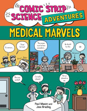Load image into Gallery viewer, Comic Strip Science Adventures: Medical Marvels
