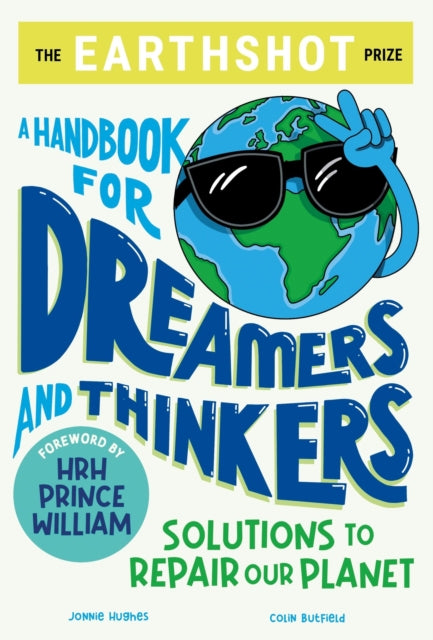 A Handbook for Dreamers and Thinkers : Solutions to Repair our Planet