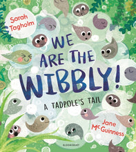 Load image into Gallery viewer, We Are the Wibbly!
