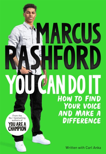 You Can Do It: How to find your voice and make a difference