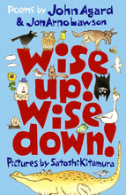 Load image into Gallery viewer, Wise Up! Wise Down!

