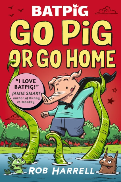 Batpig: Go Pig or Go Home #3