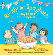 Load image into Gallery viewer, Ready for Spaghetti: Funny Poems for Funny Kids

