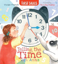 Load image into Gallery viewer, Telling the Time with Anna: First Skills
