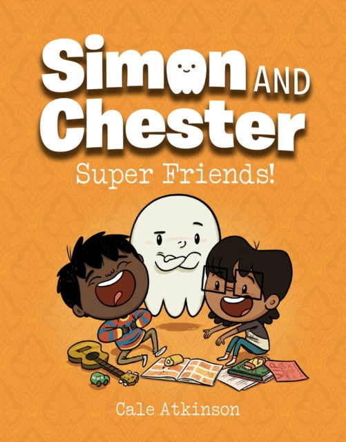 Super Friends (Simon And Chester)