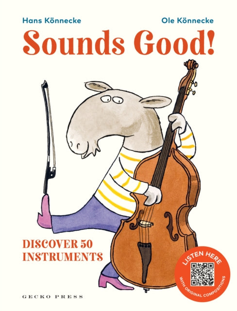 Sounds Good! : Discover 50 Instruments