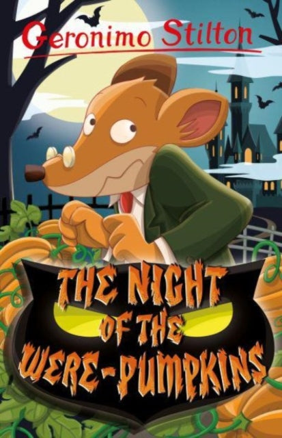 Geronimo Stilton: The Night of the Were-Pumpkins