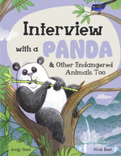 Load image into Gallery viewer, Interview with a Panda : And Other Endangered Animals Too

