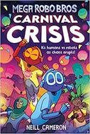 Mega Robo Bros 6: Carnival Crisis #6