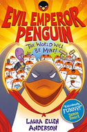 Evil Emperor Penguin: The World Will Be Mine!