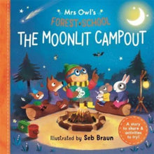 Load image into Gallery viewer, Mrs Owl’s Forest School: The Moonlit Campout
