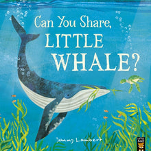 Load image into Gallery viewer, Can You Share, Little Whale?
