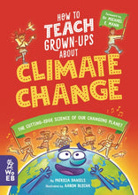 Load image into Gallery viewer, How to Teach Grown-Ups About Climate Change
