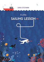 Load image into Gallery viewer, A Little Sailing Lesson
