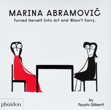 Load image into Gallery viewer, Marina Abramovic Turned Herself Into Art and Wasn’t Sorry
