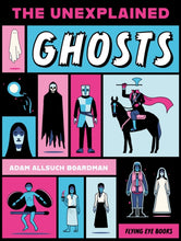 Load image into Gallery viewer, The Unexplained: Ghosts
