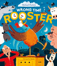 Load image into Gallery viewer, AUG - Wrong Time Rooster

