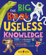 Load image into Gallery viewer, The Big Book of Useless Knowledge
