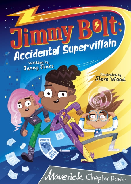 Jimmy Bolt: Accidental Super Villain