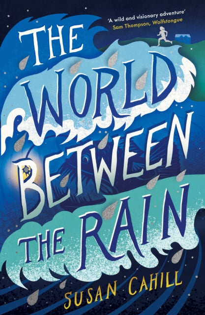 The World Between the Rain