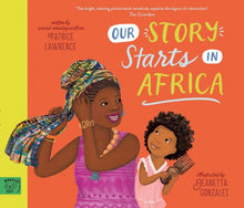 Load image into Gallery viewer, Our Story Starts in Africa
