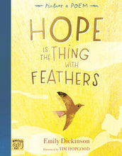 Load image into Gallery viewer, Hope is the Thing with Feathers
