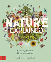 Load image into Gallery viewer, Nature Explained
